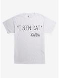 I Seen Dat Karma T-Shirt, WHITE, hi-res