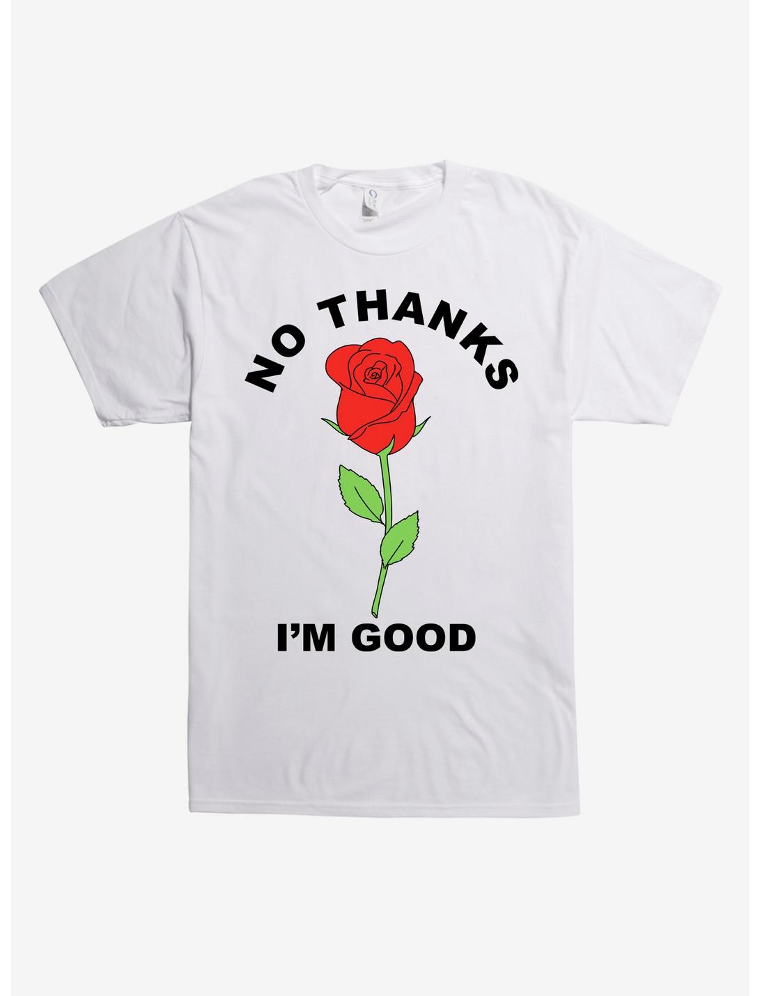 No Thanks I'm Good Rose T-Shirt, WHITE, hi-res