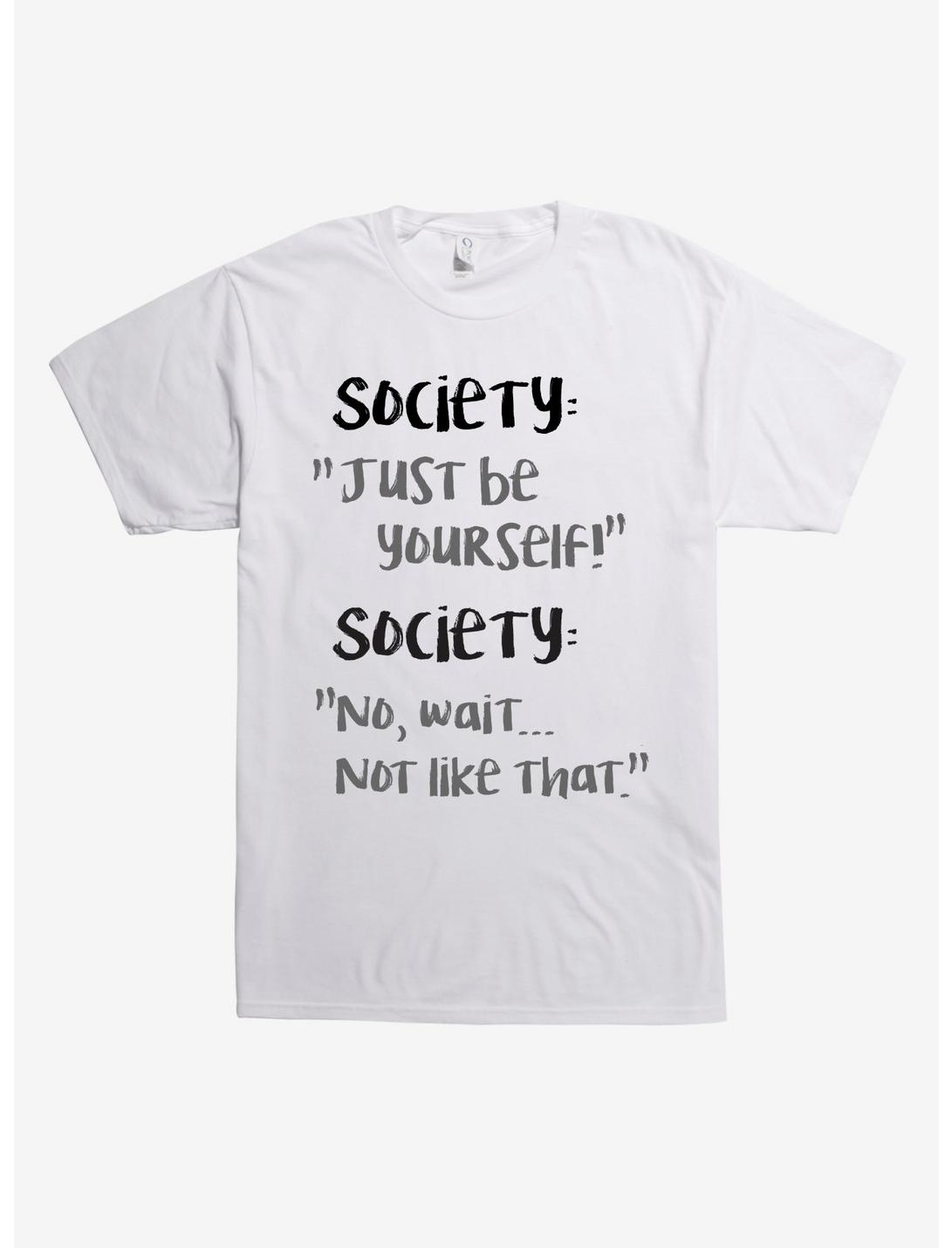 Society Just Be Yourself T-Shirt, WHITE, hi-res