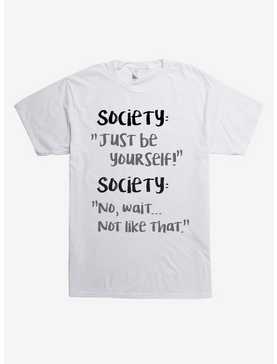 Society Just Be Yourself T-Shirt, , hi-res