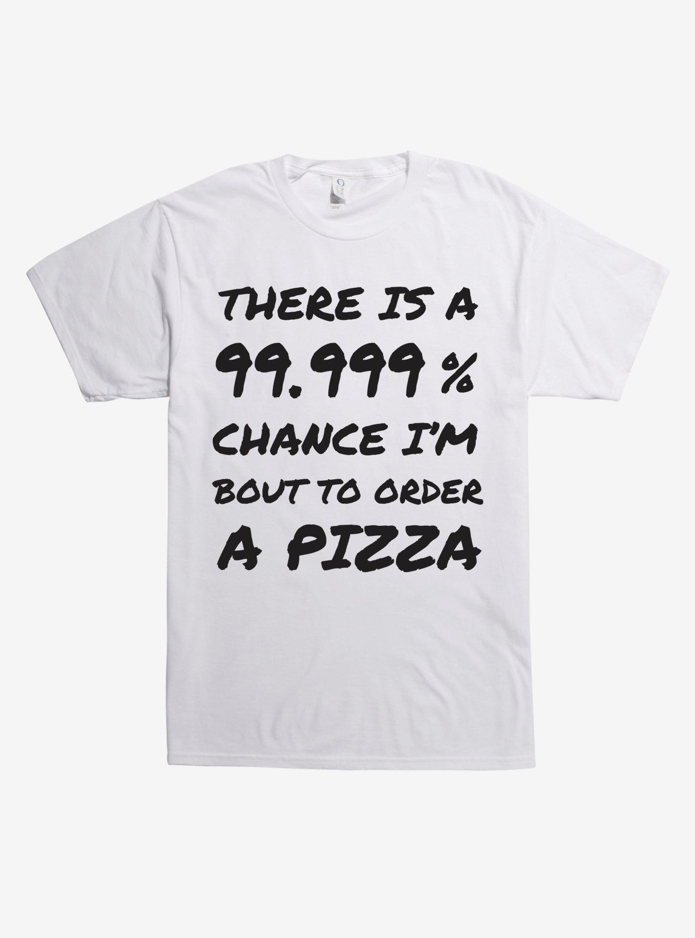 I'm About To Order Pizza T-Shirt, WHITE, hi-res