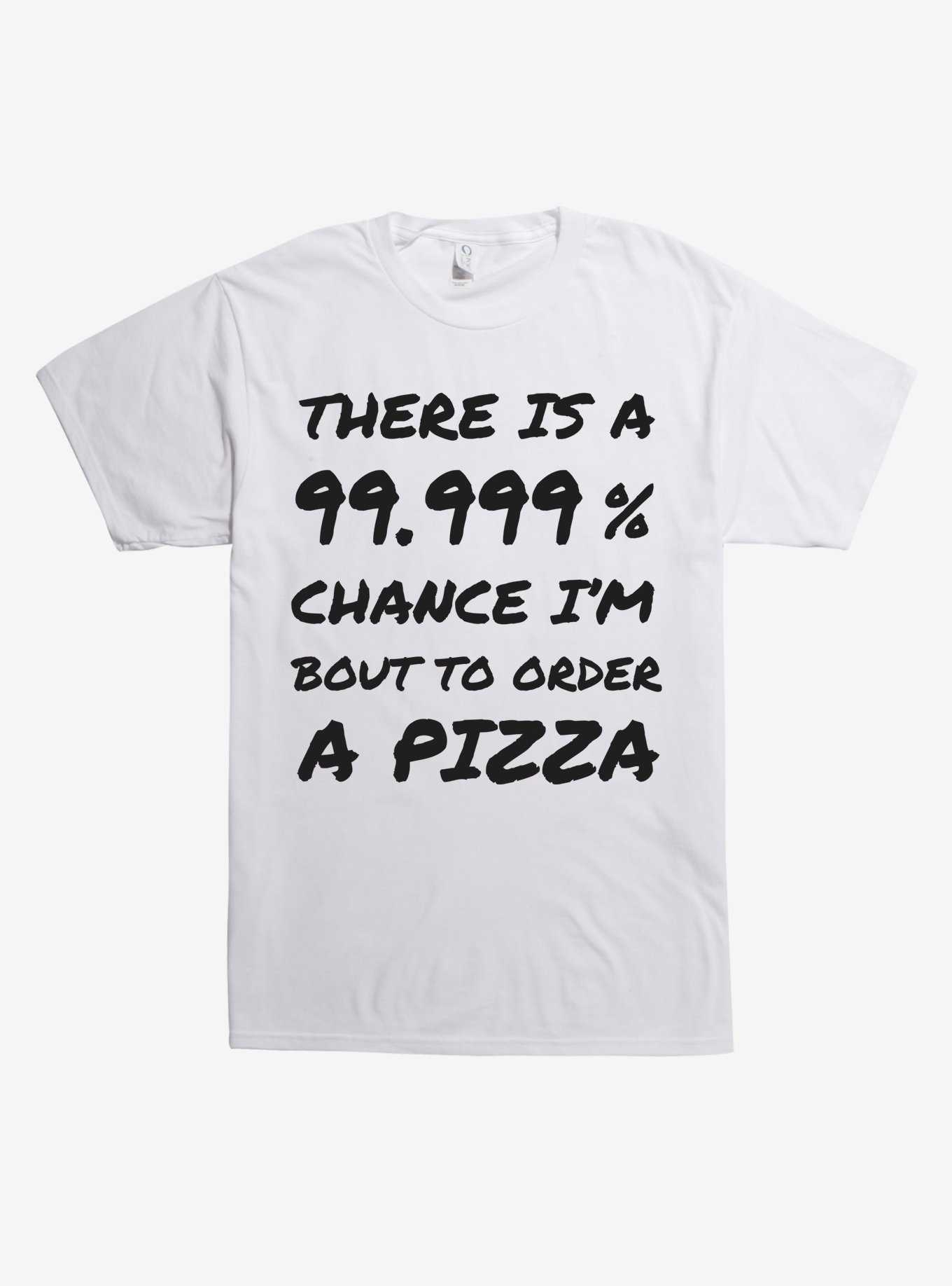 I'm About To Order Pizza T-Shirt, , hi-res