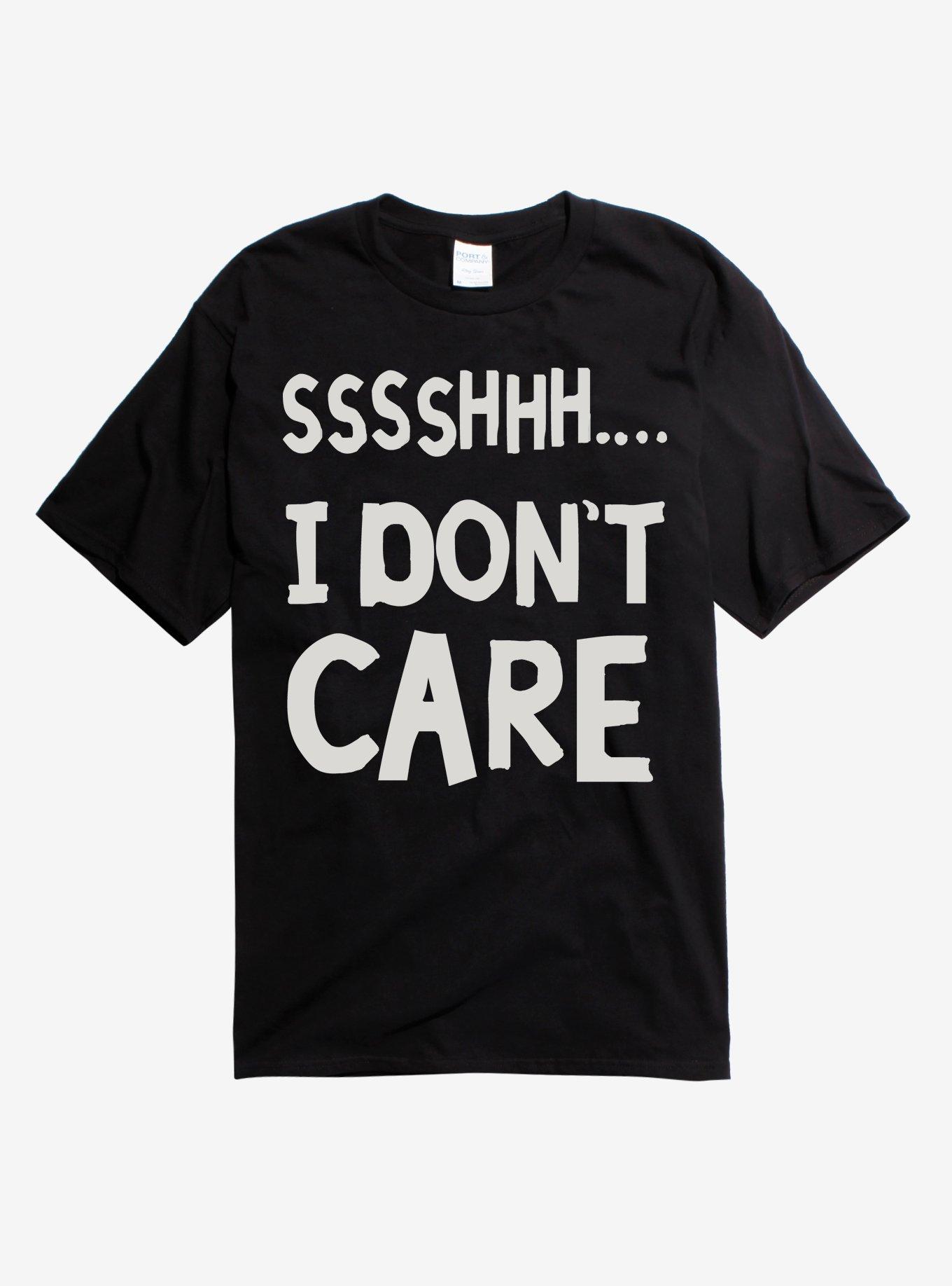Sssshhh I Don't Care T-Shirt, BLACK, hi-res