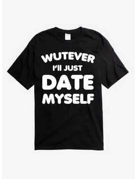 WTV I'll Just Date Myself T-Shirt, , hi-res