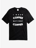 But First Coffee T-Shirt, BLACK, hi-res