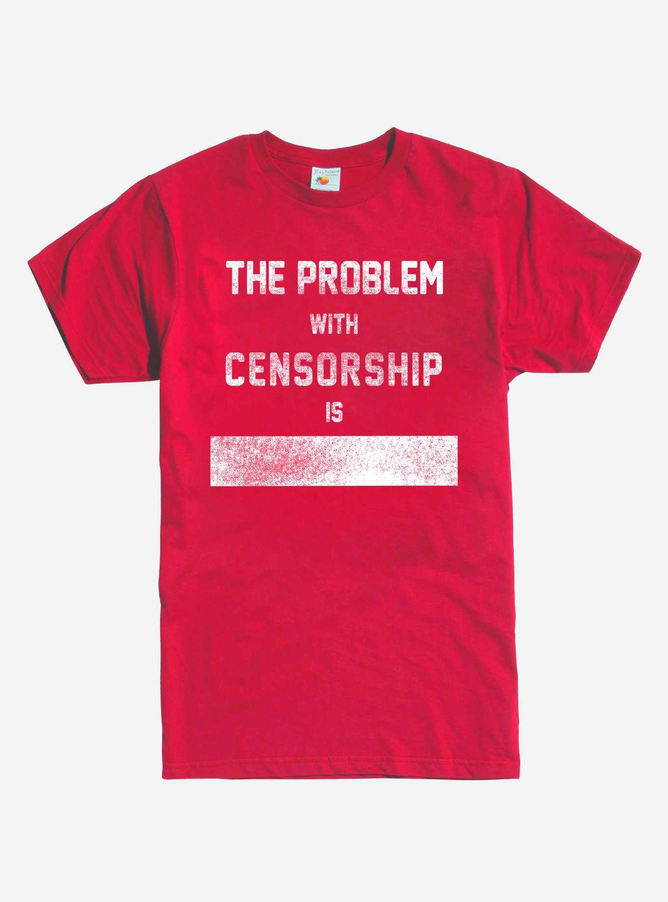 The Problem With Censorship T-Shirt, , hi-res