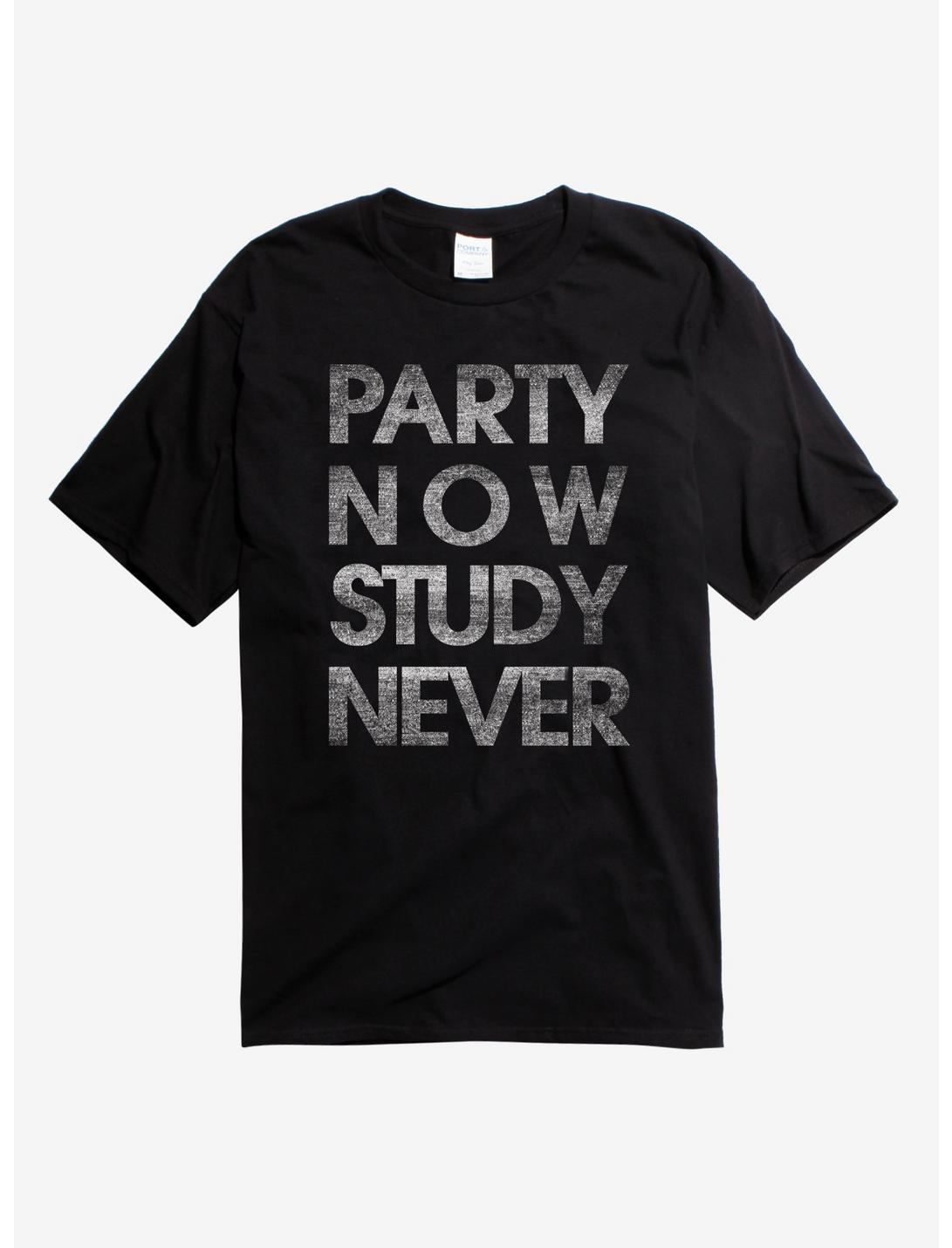 Party Now Study Never T-Shirt, BLACK, hi-res