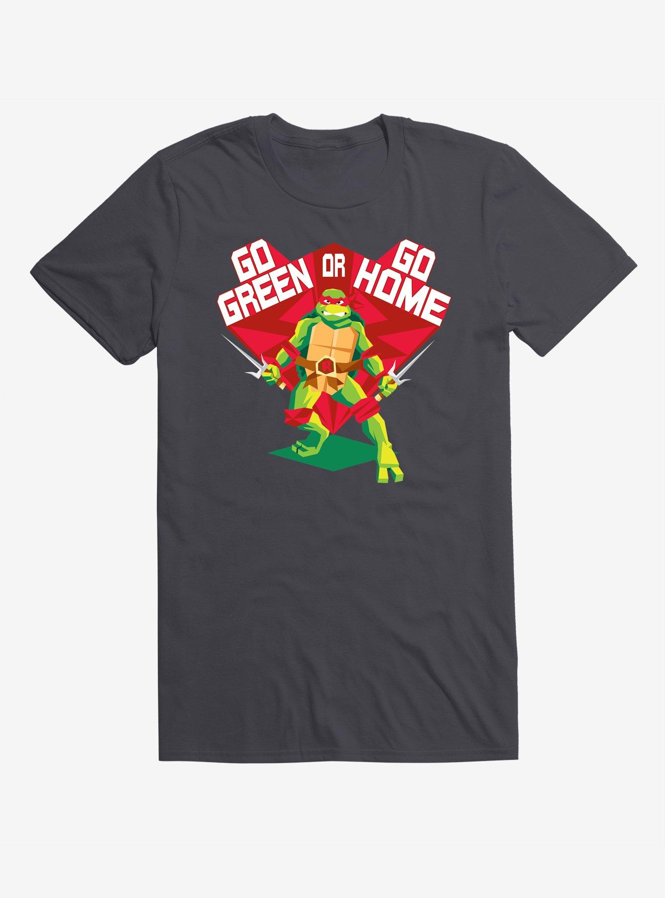 Teenage Mutant Ninja Turtles Go Green or Home T-Shirt