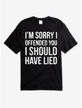 Sorry I Offended You T-Shirt, BLACK, hi-res