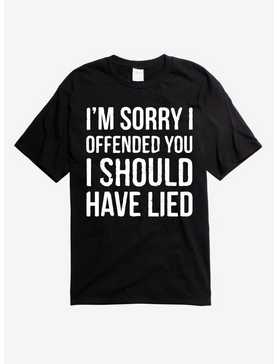 Sorry I Offended You T-Shirt, , hi-res