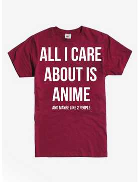 All I Care About Is Anime T-Shirt, , hi-res