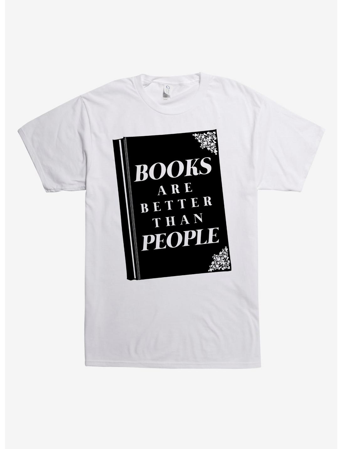 Books Are Better Than People T-Shirt, WHITE, hi-res