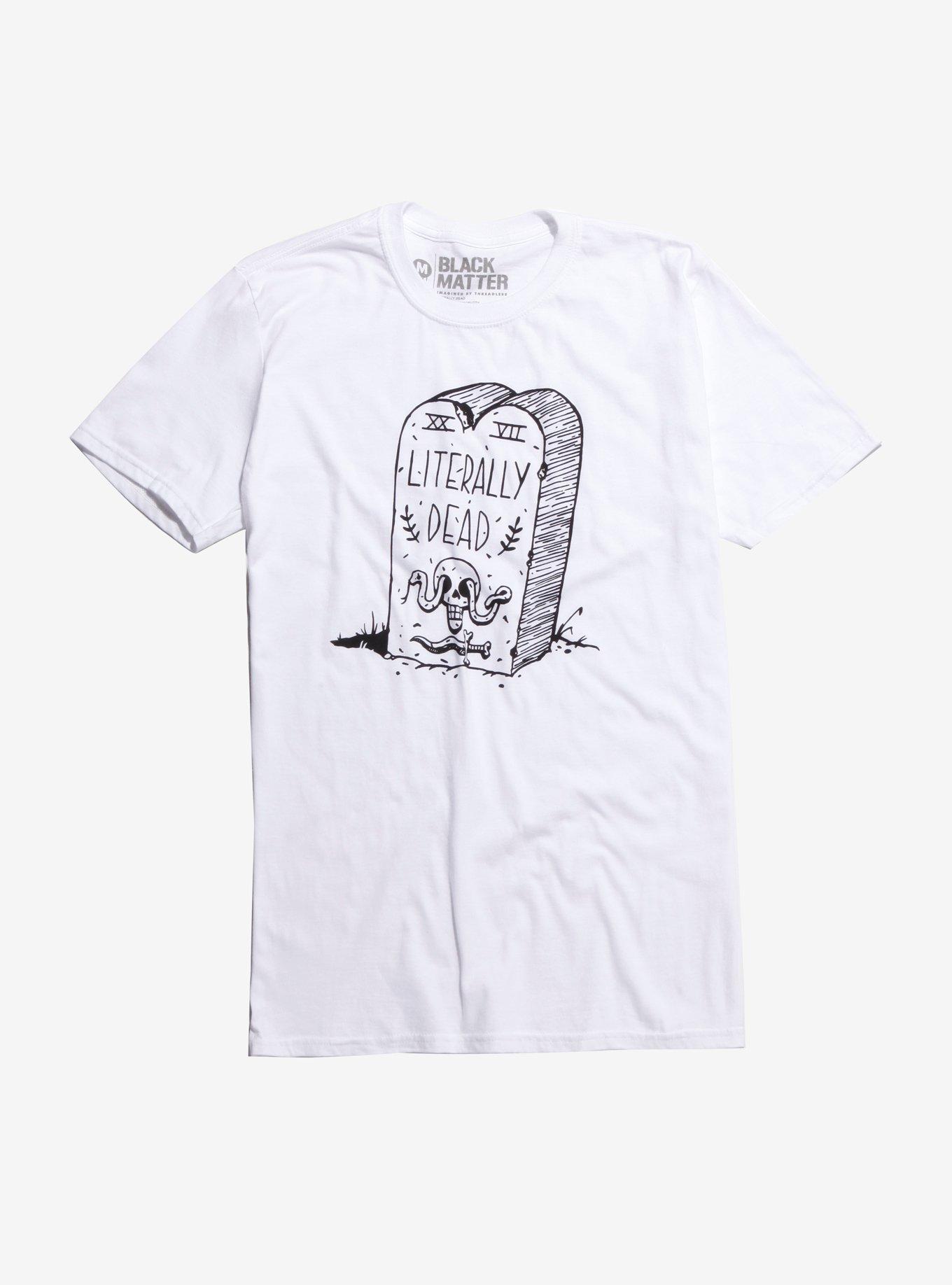 Literally Dead Tombstone T-Shirt By Beebosloth, WHITE, hi-res