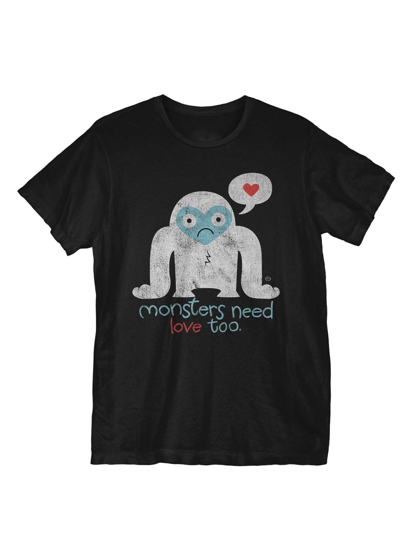 Monsters Need Love Too T-Shirt, , hi-res