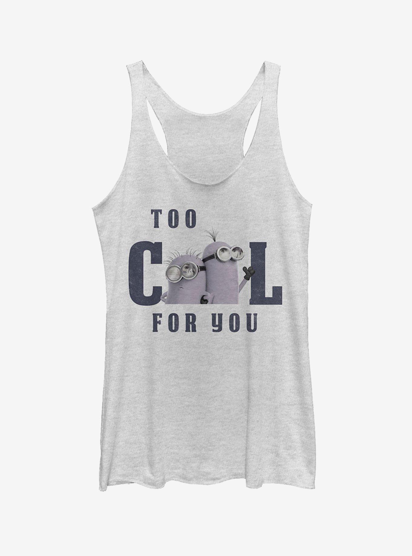 Minions Too Cool for You Girls Tank