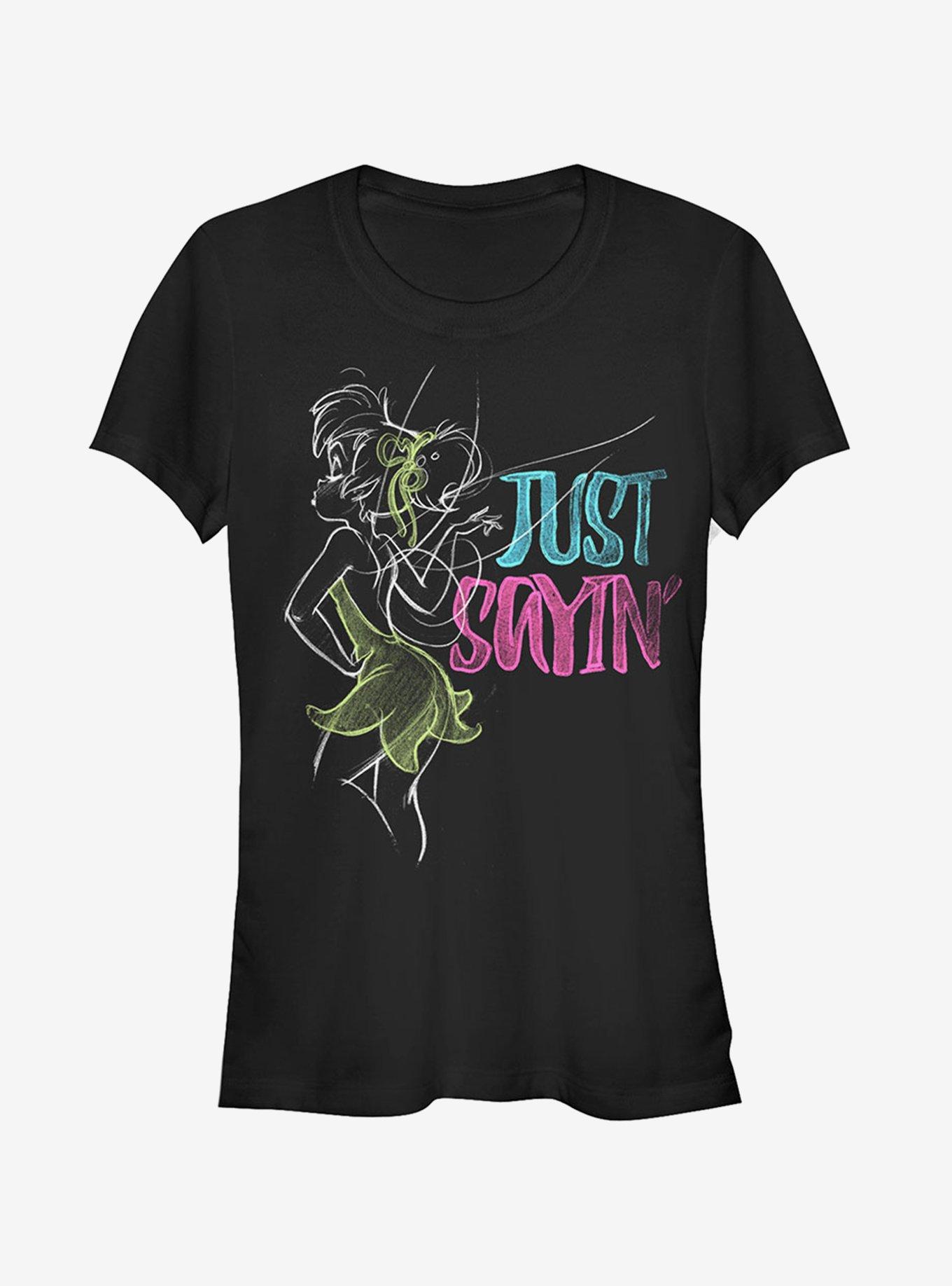 Disney Tinker Bell Just Saying  Girls T-Shirt