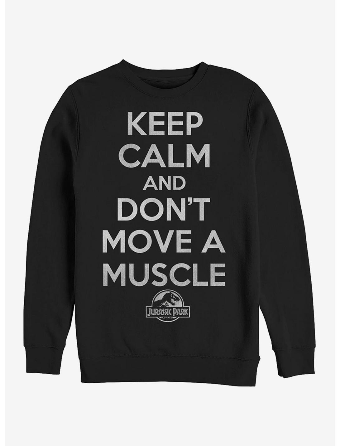 Keep Calm and Don't Move a Muscle Sweatshirt, BLACK, hi-res
