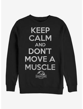 Keep Calm and Don't Move a Muscle Sweatshirt, , hi-res