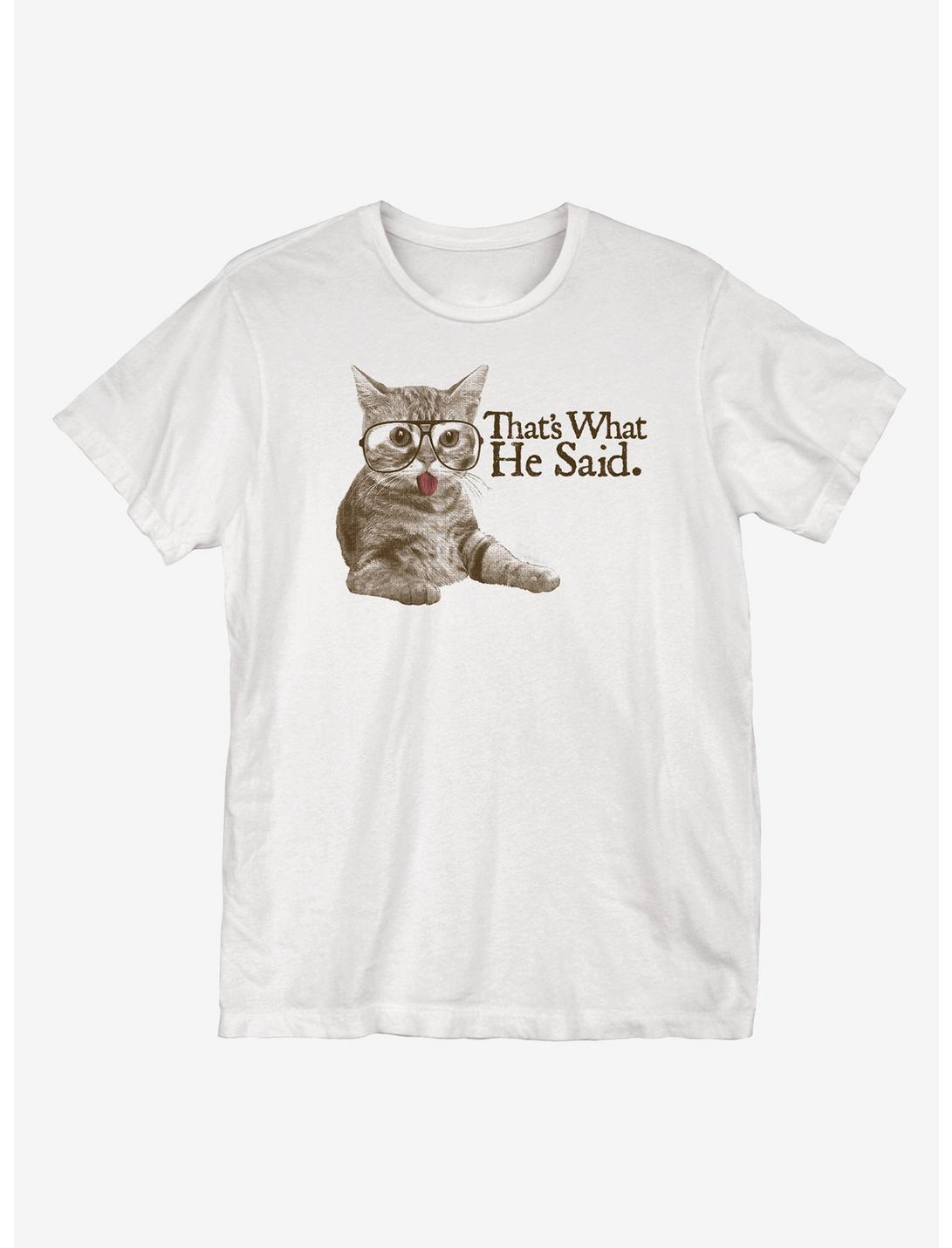 He Said Cat T-Shirt, WHITE, hi-res