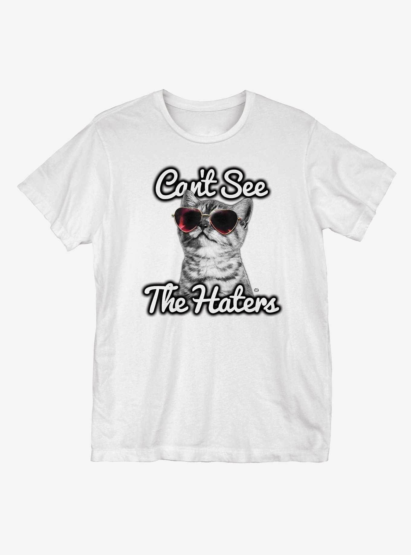 Can't See the Haters T-Shirt, , hi-res