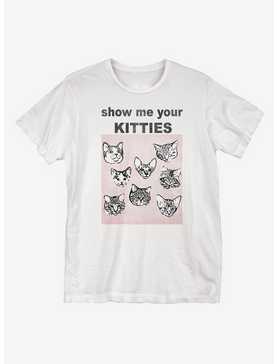 Show Me Your Kittles T-Shirt, , hi-res