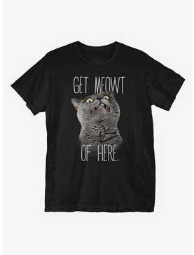 Get Meowt Of Here T-Shirt, , hi-res