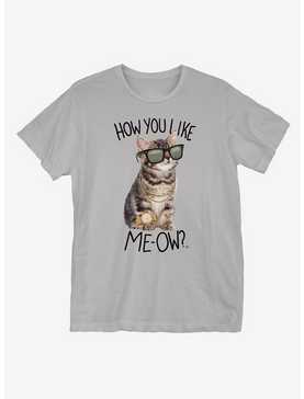 How You Like Meow T-Shirt, , hi-res