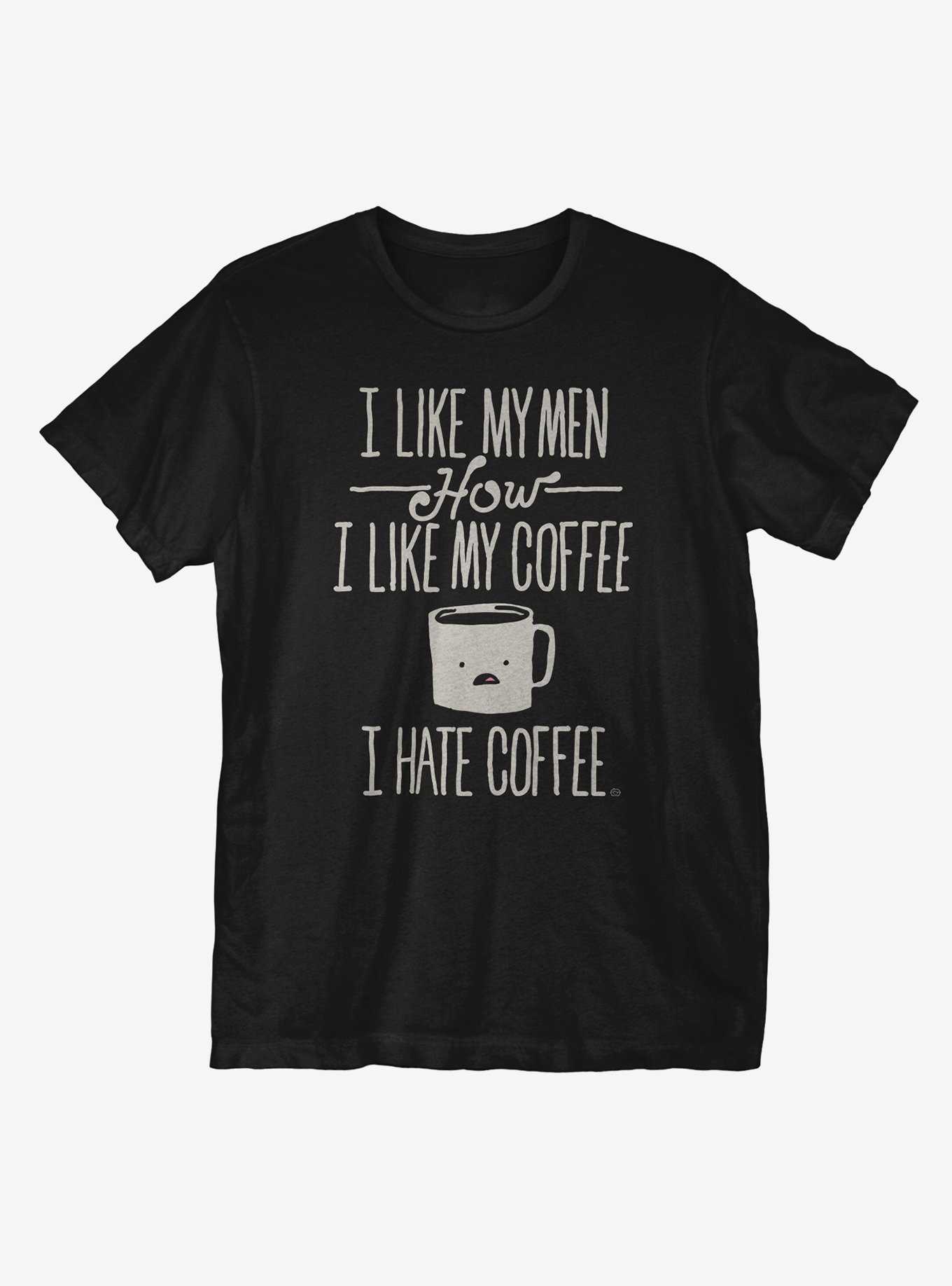 I Hate Coffee T-Shirt, , hi-res