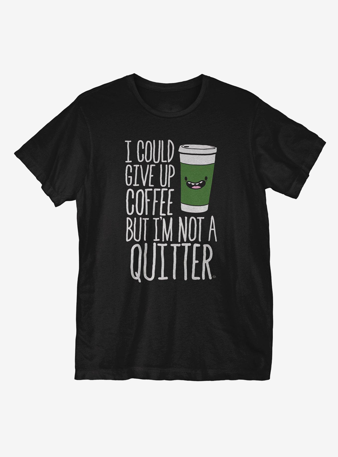 Coffee Quitter T-Shirt, BLACK, hi-res