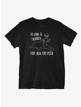 So Long And Thanks For All The Fish T-Shirt, , hi-res