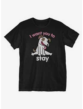 I Want You To Stay T-Shirt, , hi-res
