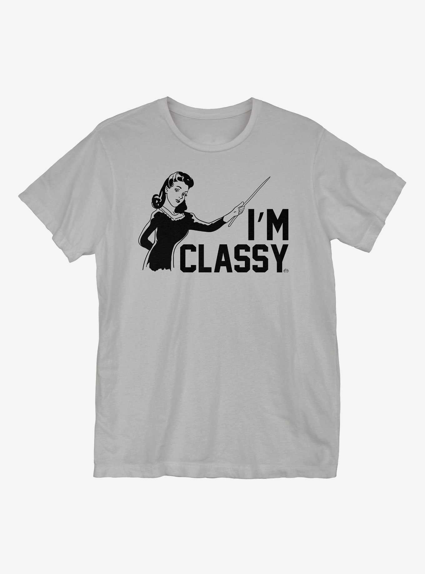 I'm Classy T-Shirt, , hi-res