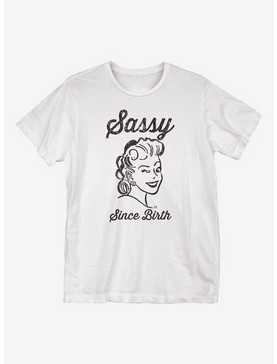 Sassy Since Birth T-Shirt, , hi-res