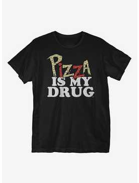 Pizza Is My Drug T-Shirt, , hi-res