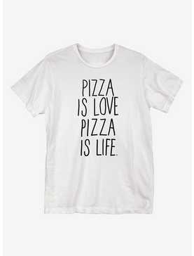 Pizza Is Love Pizza Is Life T-Shirt, , hi-res