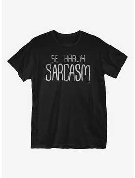 Se Habla Sarcasm T-Shirt, , hi-res