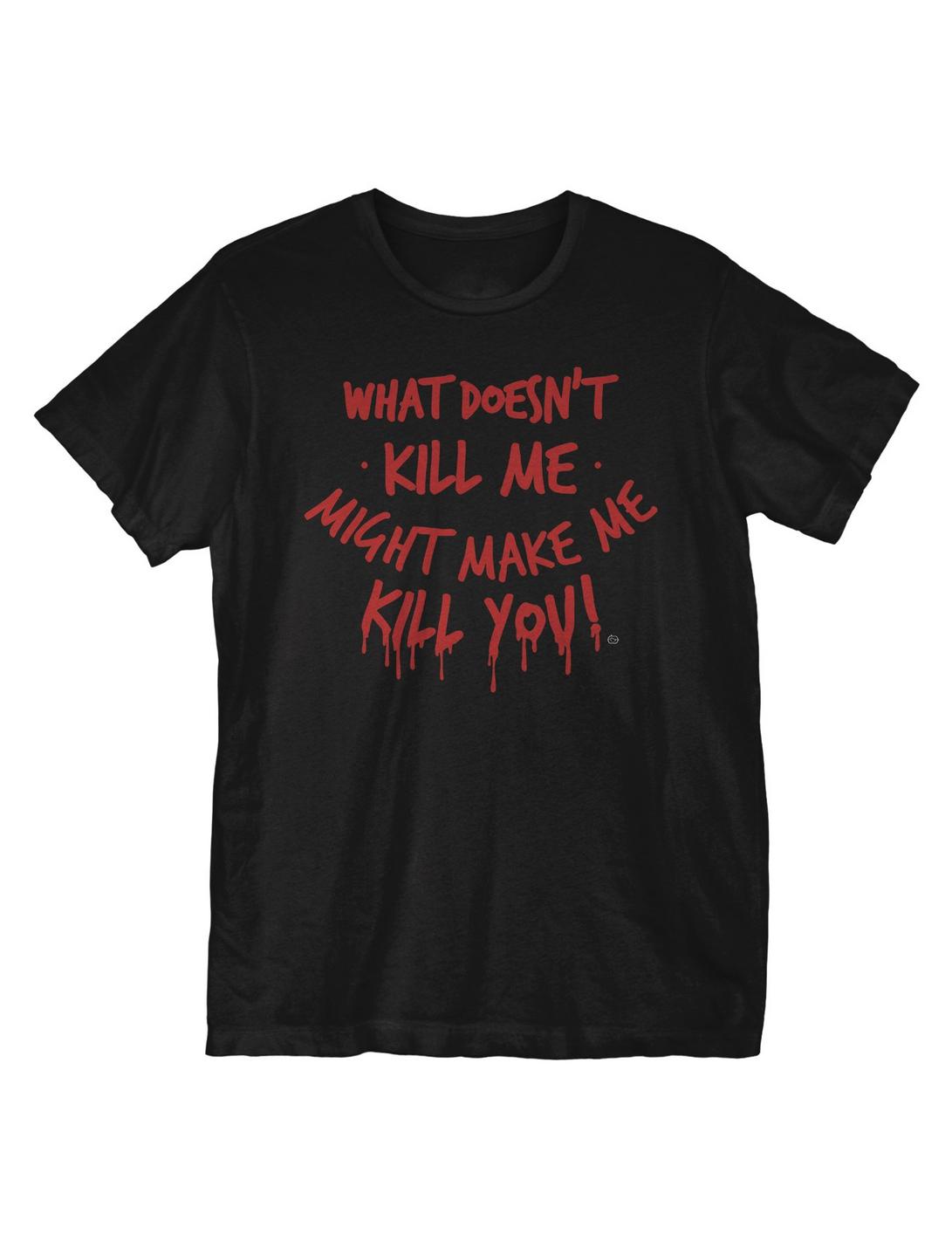 What Doesn't Kill Me T-Shirt, BLACK, hi-res