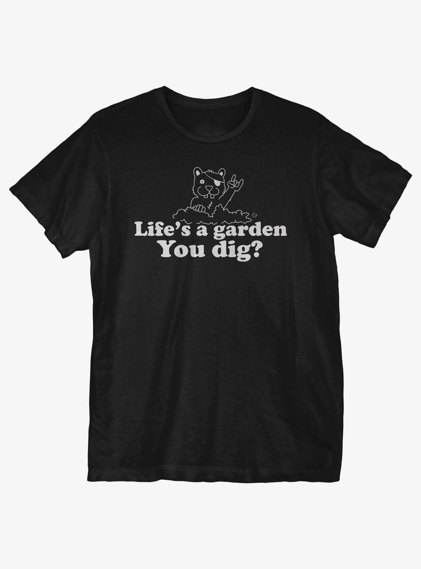 Life a Garden You Dig T-Shirt, , hi-res