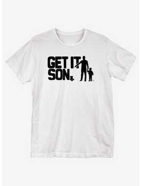 Get it Son T-Shirt, , hi-res