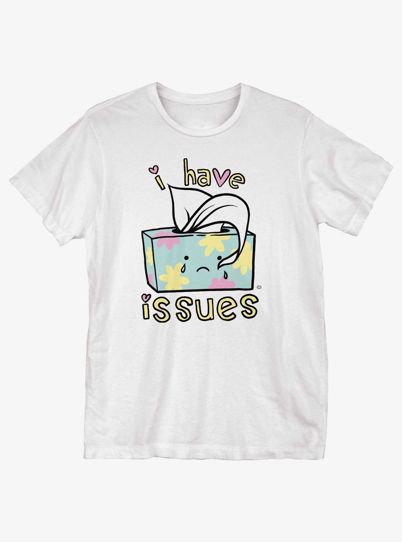 I Have Issues T-Shirt, , hi-res