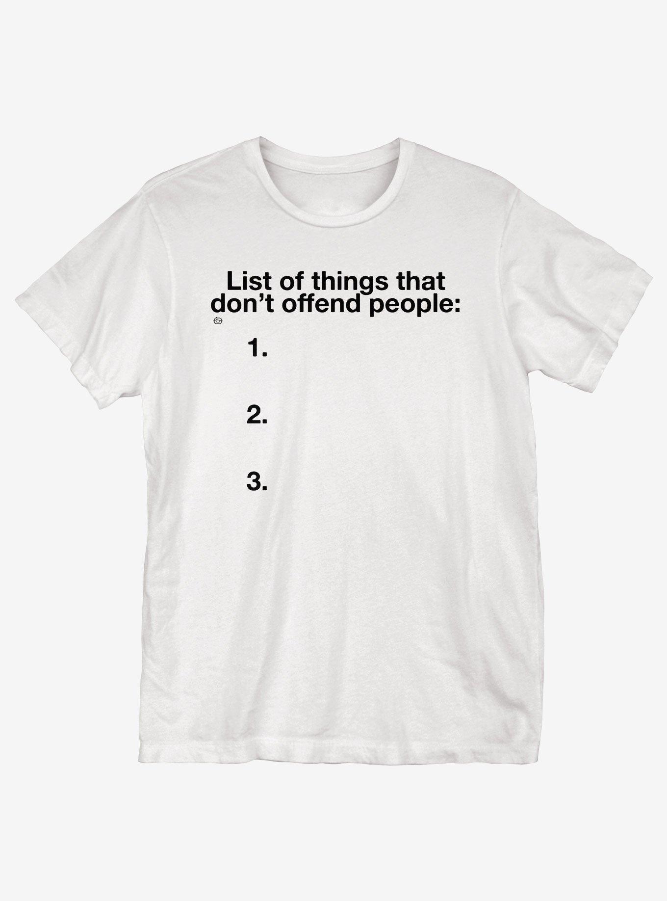 List Of Things That Don't Offend T-Shirt, WHITE, hi-res