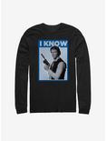 Star Wars Han Solo Quote I Know Long Sleeve T-Shirt, BLACK, hi-res