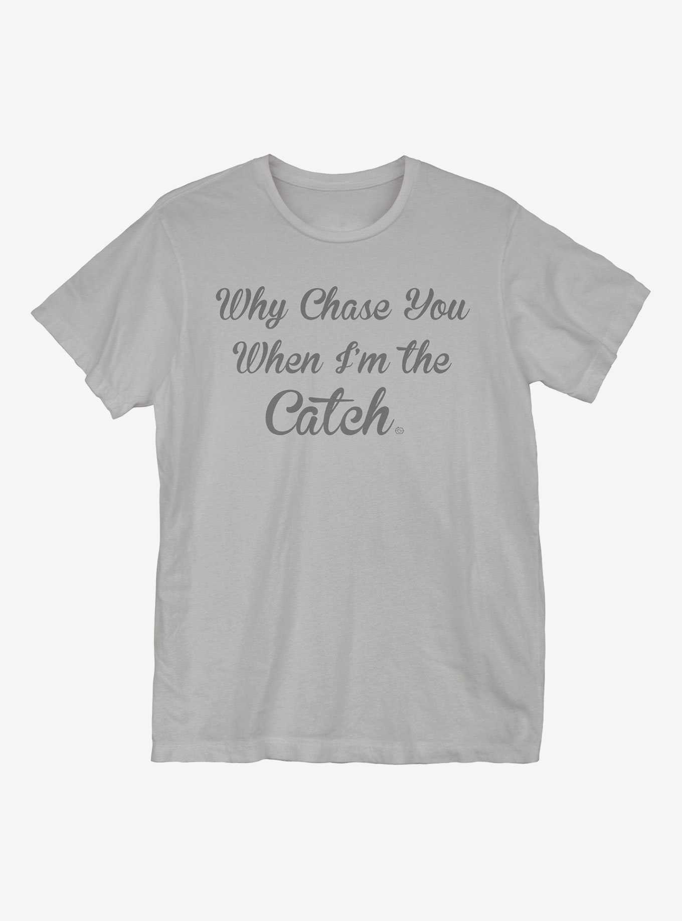 I'm The Catch T-Shirt, , hi-res