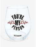 Grey's Anatomy You're My Person Wine Glass - BoxLunch Exclusive, , hi-res