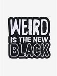 Weird Is The New Black Patch, , hi-res