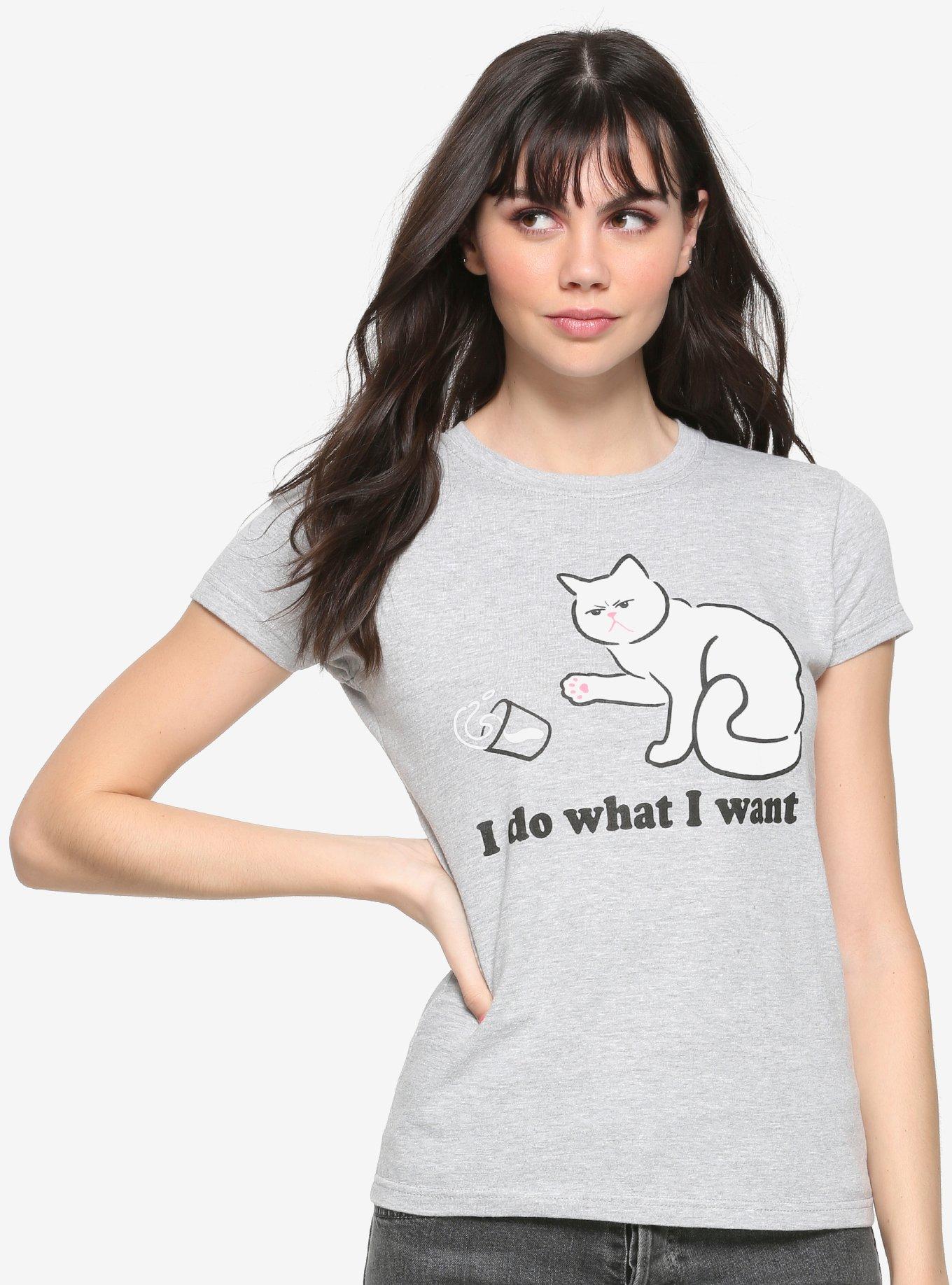 I Do What I Want Cat Girls T-Shirt | Hot Topic