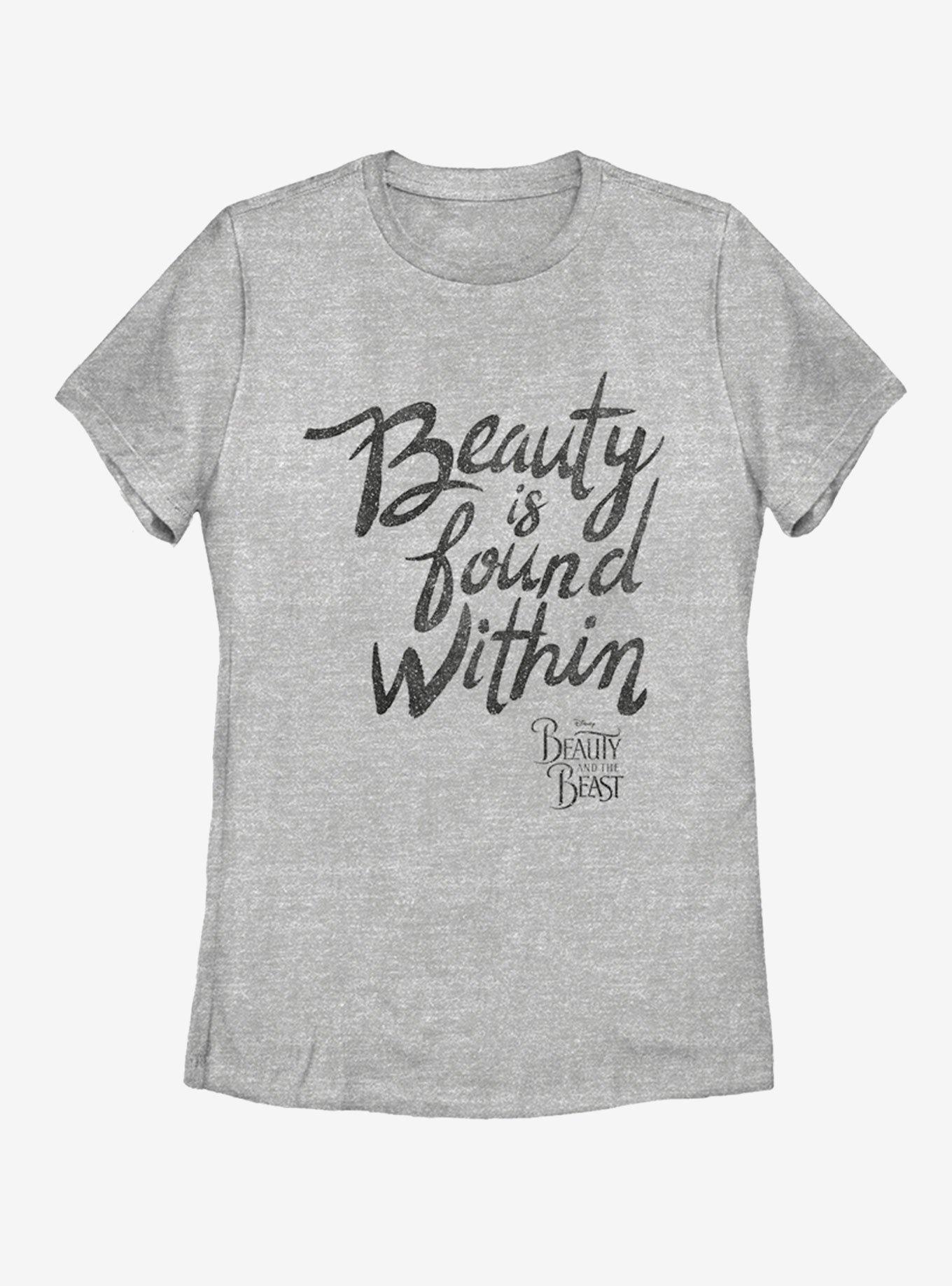 Disney Beauty and The Beast Beauty Is Found Within Womens T-Shirt