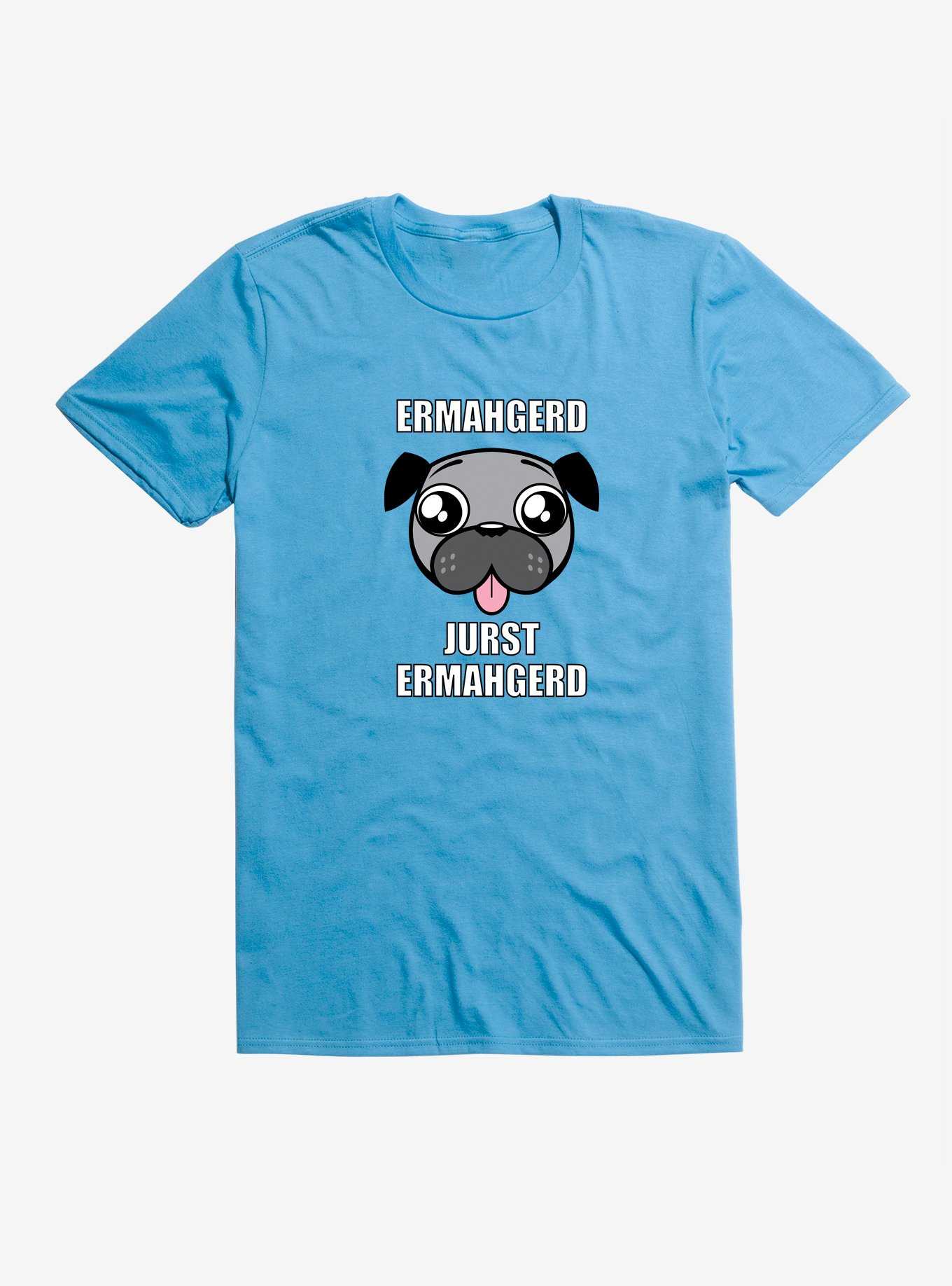 Just Ermahgerd Happy Pug T-Shirt, , hi-res