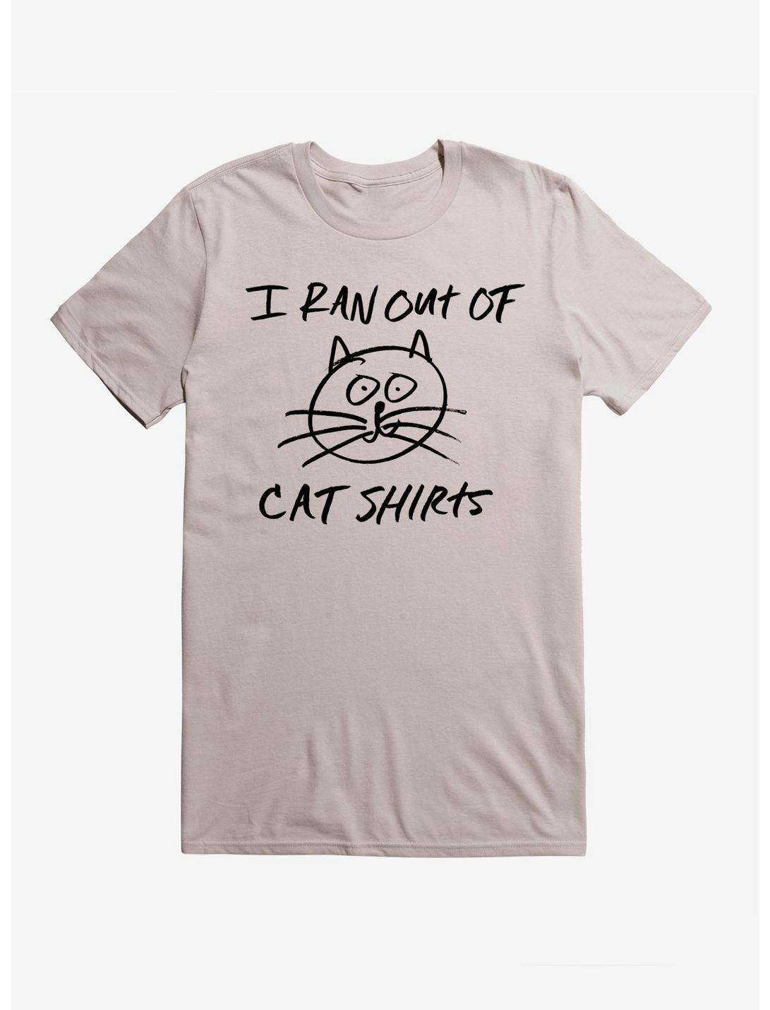 I Ran Out of Cat Shirts T-Shirt, SILVER, hi-res