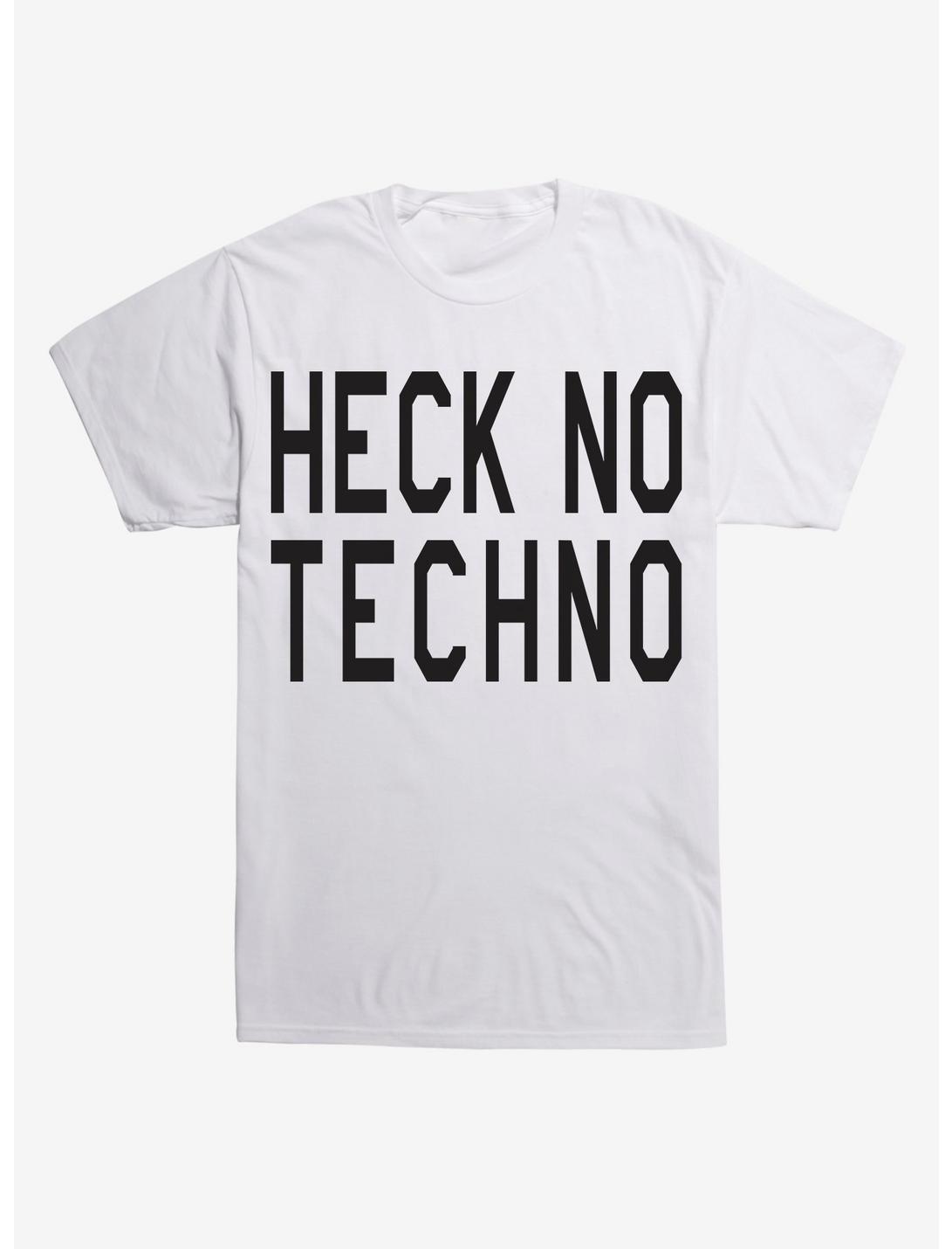 Heck No Techno T-Shirt, WHITE, hi-res